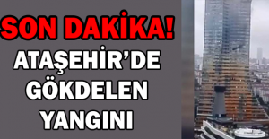 Ataşehir’de gökdelen yangını