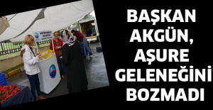 Başkan Akgün, aşure geleneğini bozmadı