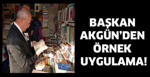 Başkan Akgün’den örnek uygulama!