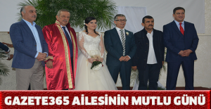 Gazete365 ailesinin mutlu günü