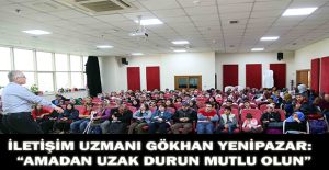 İletişim uzmanı Gökhan Yenipazar:  “Amadan uzak durun mutlu olun”
