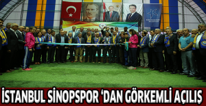 İSTANBUL SİNOPSPOR ‘DAN GÖRKEMLİ AÇILIŞ