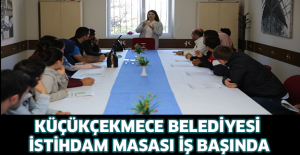 KÜÇÜKÇEKMECE BELEDİYESİ İSTİHDAM MASASI İŞ BAŞINDA