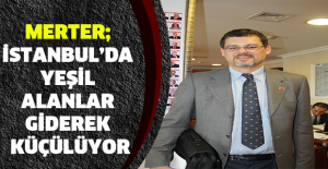 Merter; İstanbul’da yeşil alanlar giderek küçülüyor