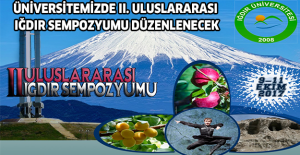 Üniversitemizde II. Uluslararası Iğdır Sempozyumu Düzenlenecek