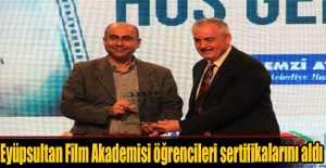Eyüpsultan Film Akademisi öğrencileri sertifikalarını aldı