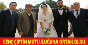 GENÇ ÇİFTİN MUTLULUĞUNA ORTAK OLDU