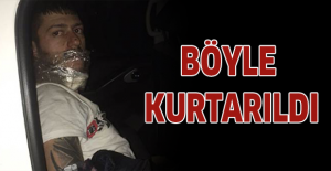 Böyle kurtarıldı