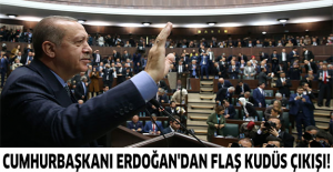 Cumhurbaşkanı Erdoğan'dan flaş Kudüs çıkışı!