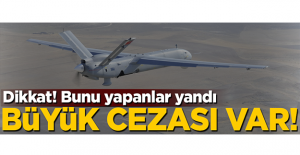 Dikkat, Bunu yapanlar yandı! Büyük cezası var