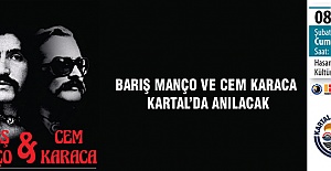 Barış Manço Ve Cem Karaca Kartal’da Anılacak