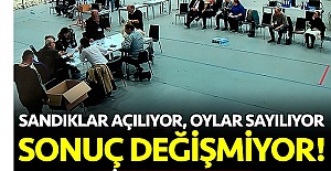 Oylar Sayılıyor Sonuç Değişmiyor