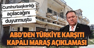 ABD'den Türkiye karşıtı Kapalı Maraş açıklaması!.