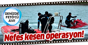 İzmir'de FETÖ'cü avı! Denizde nefes kesen operasyon.