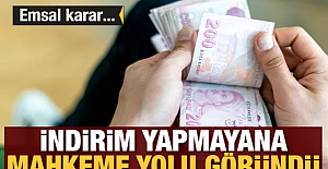 Kira indirimi yapmayana mahkeme yolu göründü