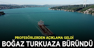 İstanbul Boğazı turkuaza büründü!