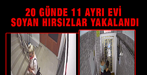20 Günde 11 Ayrı Evi Soyan Hırsızlar Yakalandı