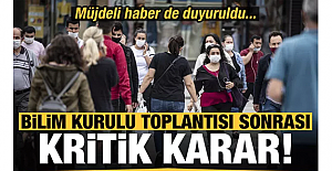 Bilim Kurulu Toplantısı sonrası son dakika açıklaması! Müjdeli haber de duyuruldu...