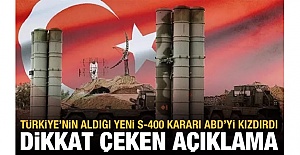 Türkiye'nin S-400 hamlesi ABD'yi kızdırdı!