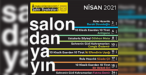 İBB ŞEHİR TİYATROLARI SALONDAN YAYIN’DA NİSAN AYI ETKİNLİKLERİ BAŞLIYOR