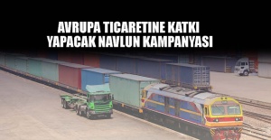 Avrupa Ticaretine Katkı Yapacak Navlun Kampanyası