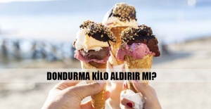 Dondurma kilo aldırır mı?