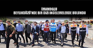 İmamoglu Beylikdüzü’nde bir dizi incelemelerde bulundu
