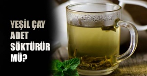 Yeşil çay adet söktürür mü?