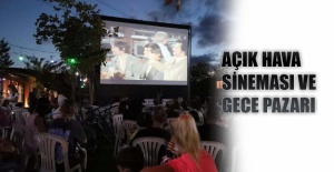 Açık hava sineması ve gece pazarı