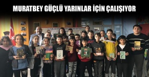 Muratbey Güçlü Yarınlar için çalışıyor