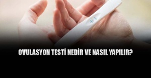 Ovulasyon testi nedir ve nasıl yapılır?