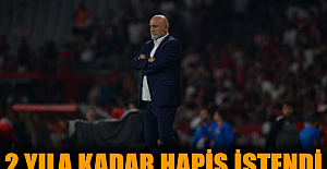 2 yıla kadar hapis istendi