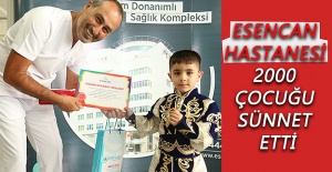 Esencan Hastanesi 2000 Çocuğu Sünnet Etti