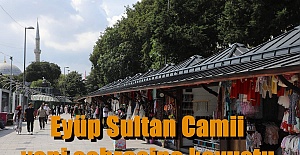 Eyüp Sultan Camii yeni çehresine kavuştu