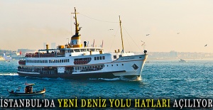 İstanbul'da yeni deniz yolu hatları açılıyor