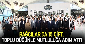 Bağcılar'da 15 çift, toplu düğünle mutluluğa adım attı
