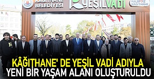Kâğıthane' de yeşil vadi adıyla yeni bir yaşam alanı oluşturuldu