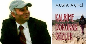 Mustafa Çifçi'nin yeni kitabı kalplere dokunacak