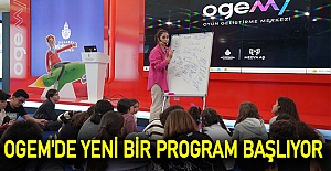 OGEM'de yeni bir program başlıyor