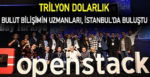 Trilyon Dolarlık bulut bilişimin uzmanları, İstanbul’da buluştu
