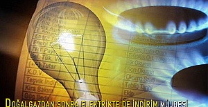 Doğalgazdan sonra elektrikte de indirim müjdesi