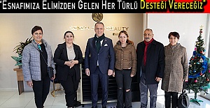 “Esnafımıza Elimizden Gelen Her Türlü Desteği Vereceğiz”