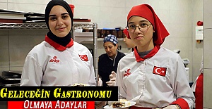 Geleceğin Gastronomu Olmaya Adaylar