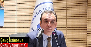 “Genç İstihdama Önem Vermeliyiz”