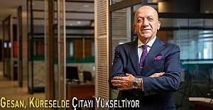 Gesan, Küreselde Çıtayı Yükseltiyor