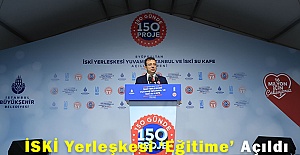 İSKİ Yerleşkesi ‘Eğitime’ Açıldı