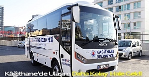 Kâğıthane’de Ulaşım Daha Kolay Hale Geldi
