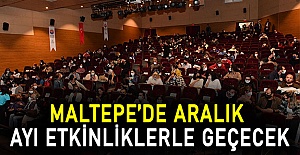 Maltepe’de Aralık ayı etkinliklerle geçecek