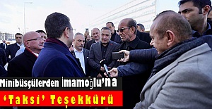 Minibüsçülerden İmamoğlu’na ‘Taksi’ Teşekkürü