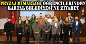 Peyzaj Mimarlığı Öğrencilerinden Kartal Belediyesi’ne Ziyaret